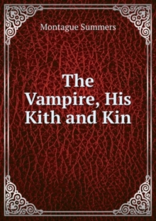 Vampire, His Kith and Kin