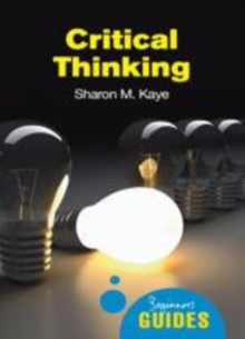Image for Critical thinking: a beginner's guide