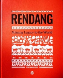 Rendang: Minang Legacy to the World