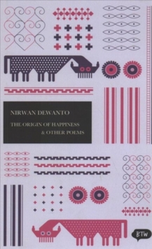 Origin of Happiness & Other Poems