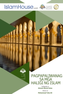Image for PAGPAPALIWANAG SA MGA HALIGI NG ISLAM - Pillars of Islam