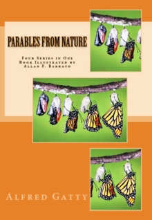 Image for Parables from Nature: &quot;Illustrated Four Series in One Book&quot;
