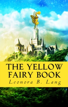 Image for Yellow Fairy Book: [Illustrated Edition]