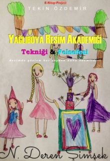 Image for YaglA boya Resim Akademigi: (Teknigi & Felsefesi)