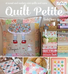 Image for Quilt petite  : 18 sweet and modern mini quilts and more