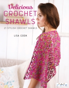 Image for Delicious crochet shawls  : 21 stylish crochet shawls