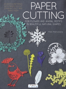 Image for Paper cutting  : cutting  flowers, animal motifs and beautiful nature shapes