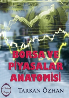Image for Borsa ve Piyasalar Anatomisi