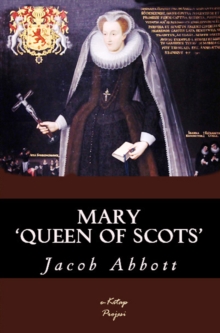Image for Mary Queen of Scots.