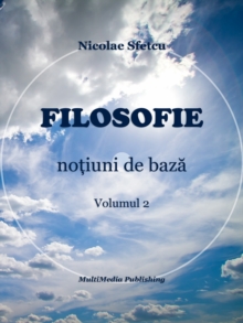 Image for Filosofie: Notiuni De Baza, Volumul 2