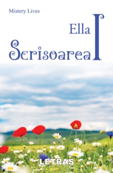 Image for Ella: Scrisoarea I