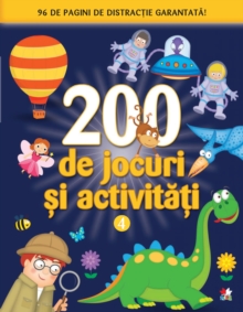 Image for 200 De Jocuri Si Activitati. Vol 4