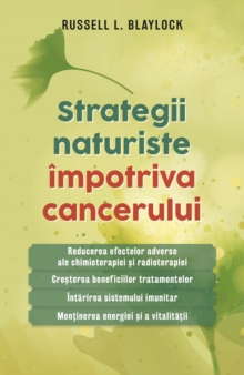 Image for Strategii naturiste impotriva cancerului