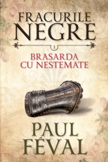 Image for Fracurile Negre: Brasarda Cu Nestemate. Vol. 1