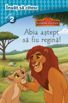 Image for Invat sa citesc - Nivelul 2 - Garda felina - Abia astept sa fiu regina