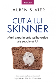 Image for Cutia Lui Skinner: Mari Experimente Psihologice Ale Secolului XX