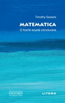 Image for Matematica - O Foarte Scurta Introducere