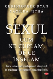 Image for Sexul. Cum ne cuplam. De ce inselam