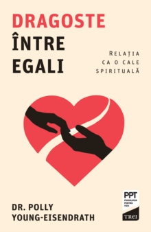 Image for Dragoste intre egali: Relatia ca o cale spirituala