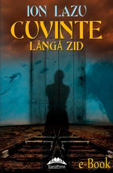 Image for Cuvinte langa zid (Romanian edition)
