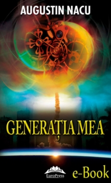 Image for Generatia mea