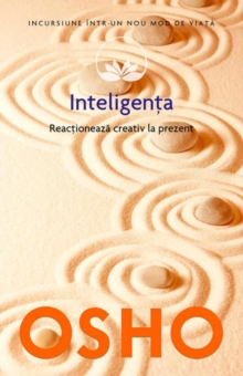 Image for Inteligenta. Reactioneaza creativ la prezent.