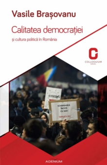 Image for Calitatea democratiei si cultura politica in Romania