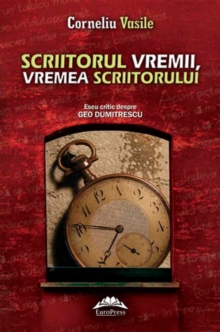 Image for Scriitorul vremii, vremea scriitorului (Romanian edition)