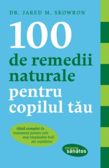 Image for 100 de remedii naturale pentru copilul tau