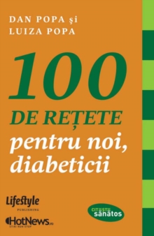 Image for 100 de retete pentru noi, diabeticii