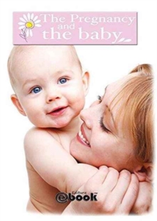 Image for The Pregnancy and the Baby