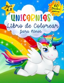 Image for Unicornios Libro de Colorear para Ninos de 4 a 8 Anos