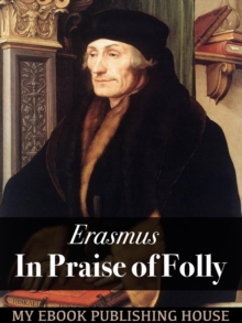 Image for In Praise of Folly.