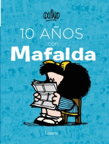 Image for 10 anos con Mafalda / 10 years with Mafalda