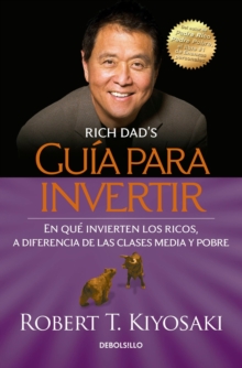 Image for Guia para invertir / Rich Dad's Guide to Investing: What the Rich Invest in That  the Poor and the Middle Class Do Not!