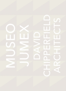 Image for David Chipperfield Architects: Museo Jumex