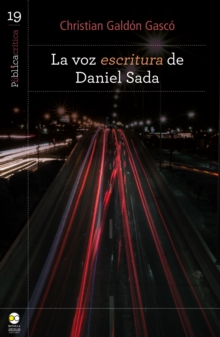 Image for La voz escritura de Daniel Sada