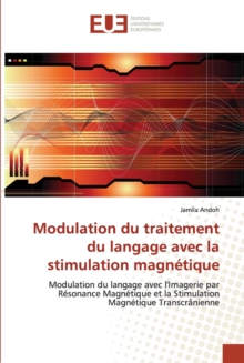 Image for Modulation du traitement du langage avec la stimulation magnetique