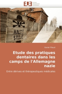 Image for Etude Des Pratiques Dentaires Dans Les Camps de l'Allemagne Nazie