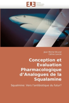 Image for Conception Et Evaluation Pharmacologique d''analogues de la Squalamine