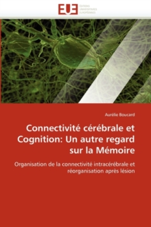 Image for Connectivit  C r brale Et Cognition
