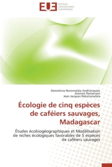 Image for  cologie de Cinq Esp ces de Caf iers Sauvages, Madagascar