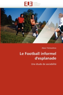 Image for Le Football Informel d'Esplanade