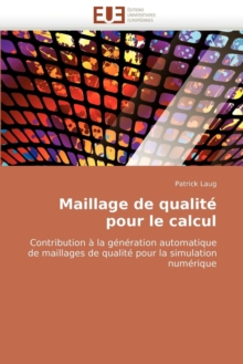 Image for Maillage de Qualit  Pour Le Calcul