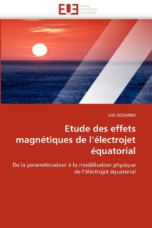 Image for Etude Des Effets Magn tiques de L  lectrojet  quatorial