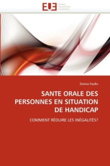 Image for Sante Orale Des Personnes En Situation de Handicap