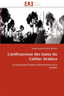 Image for L''anthracnose Des Baies Du Caf ier Arabica