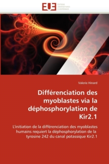 Image for Diff renciation Des Myoblastes Via La D phosphorylation de Kir2.1