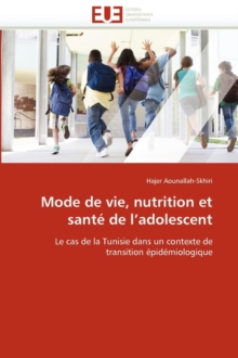 Image for Mode de Vie, Nutrition Et Sant  de l''adolescent