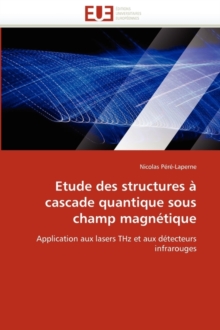 Image for Etude Des Structures   Cascade Quantique Sous Champ Magn tique